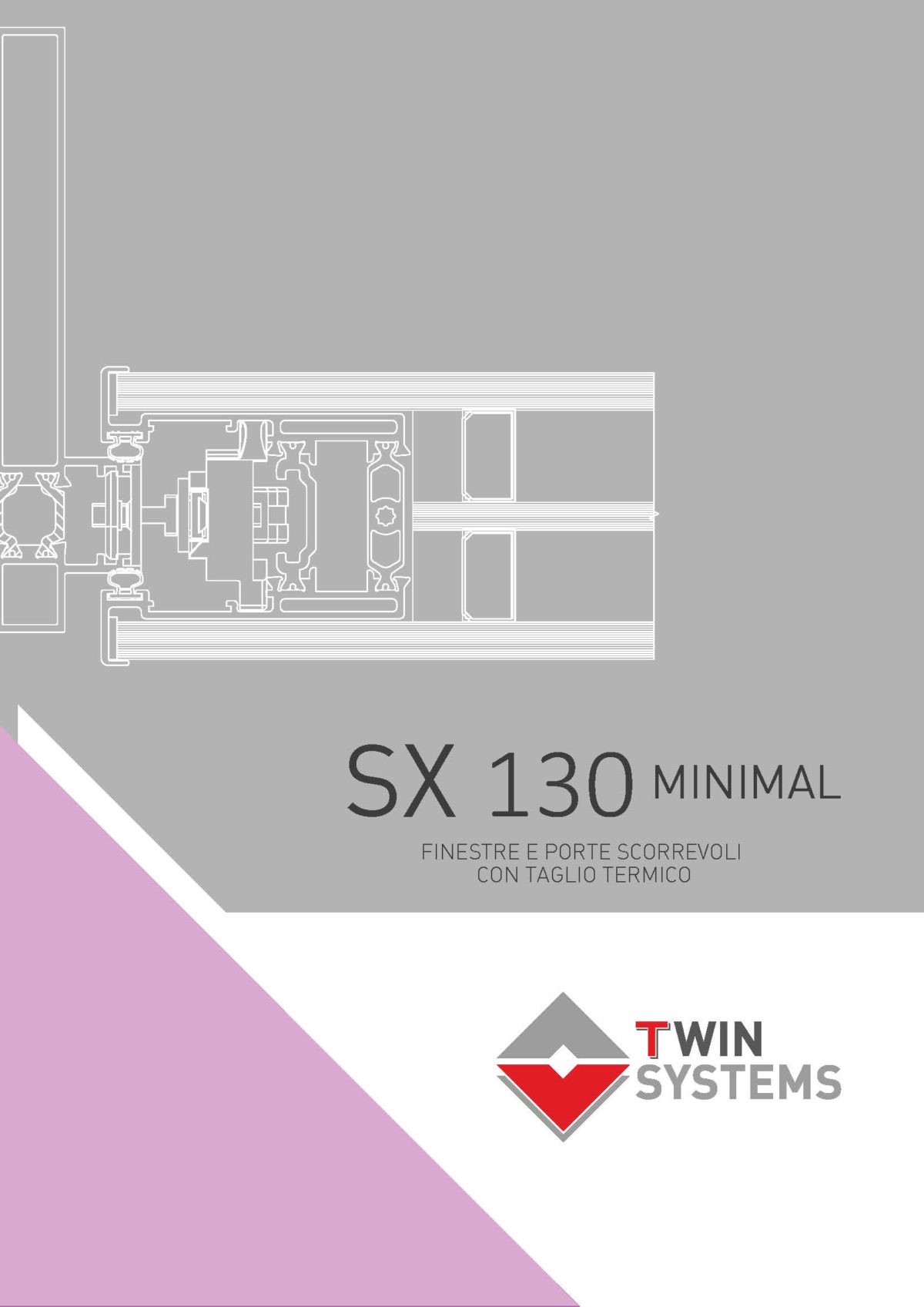 twin systems catalogo serramenti sx-130 per finestre e porte scorrevoli a taglio termico
